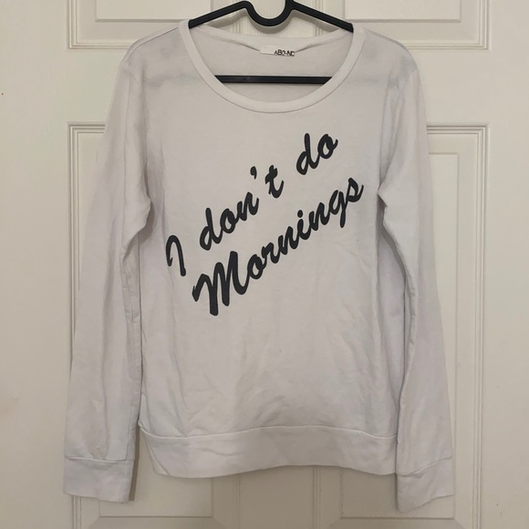 “I don’t do mornings” Sweatshirt - Picture 1 of 2